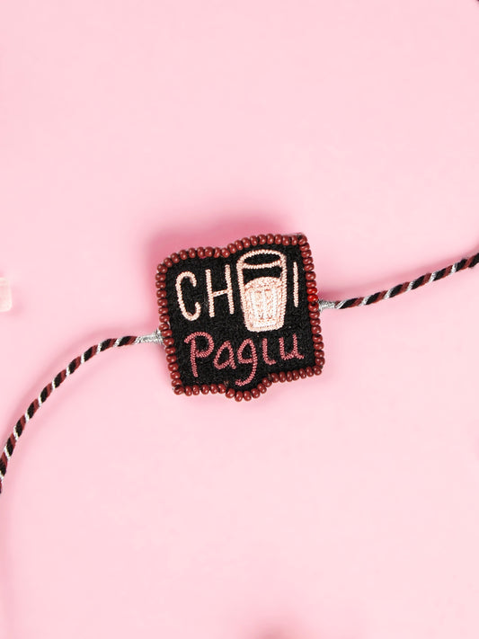 Chai Paglu Brother Rakhi - Rakhi for Brother by Tonoto