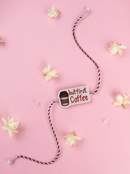 But First Coffee Rakhi