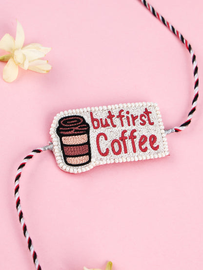 But First Coffee Rakhi