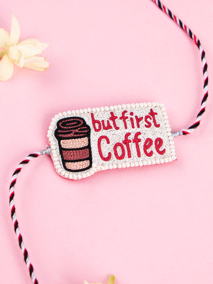 Handmade But First Coffee Rakhi for Raksha Bandhan gifting