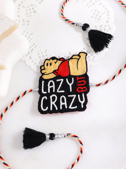 Lazy But Crazy Rakhi